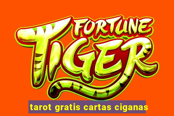 tarot gratis cartas ciganas